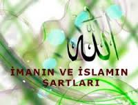 İslam ve İslam’ın Şartları dini bilgiler